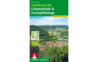 Hiking Guides Schwäbische Alb: Löwenpfade und Hochgehberge Bergverlag Rother