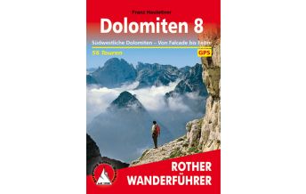Wanderführer Rother Wanderführer Dolomiten 8 Bergverlag Rother
