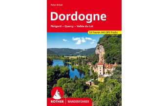Wanderführer Rother Wanderführer Dordogne Bergverlag Rother
