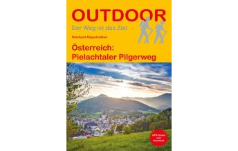 Long Distance Hiking Outdoor Handbuch 430, Österreich: Pielachtaler Pilgerweg Conrad Stein Verlag