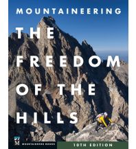 Bergtechnik Mountaineering: The Freedom of the Hills Mountaineers Books