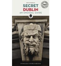 Reiseführer Irland Secret Dublin Editions Jonglez