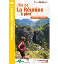 Wanderführer FFRP Topo Guide P974, L'Île de la Réunion ... à pied FFRP