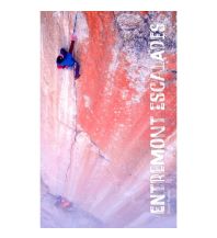 Sportkletterführer Weltweit Entremont Escalades TMMS