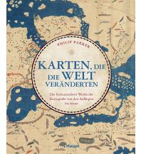 Themenatlanten Karten, die die Welt veränderten Verlag Paul Haupt AG