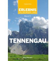 Wanderführer Erlebnis Salzburger Land, Band 5: Tennengau Anton Pustet Verlag