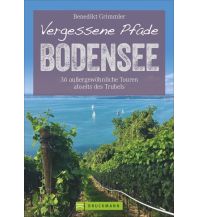 Wanderführer Vergessene Pfade Bodensee Bruckmann Verlag