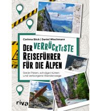 Reiseführer Europa Der verrückteste Reiseführer für die Alpen riva