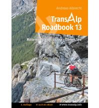 Radfernwege Europa Transalp Roadbook 13, Mittenwald - Val d'Uina - Comer See Books on Demand