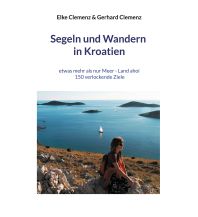 Wanderführer Segeln und Wandern in Kroatien Books on Demand