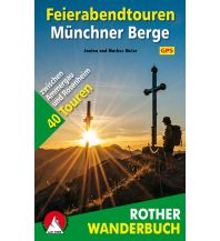 Wanderführer Feierabendtouren Münchner Berge Bergverlag Rother
