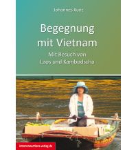 Travel Gudies Vietnam Begegnung mit Vietnam Interconnections Reisen und Arbeiten Georg Beckmann