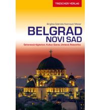 Reiseführer Serbien Reiseführer Belgrad und Novi Sad Trescher Verlag
