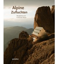 Outdoor Illustrated Books Alpine Zufluchten Die Gestalten Verlag